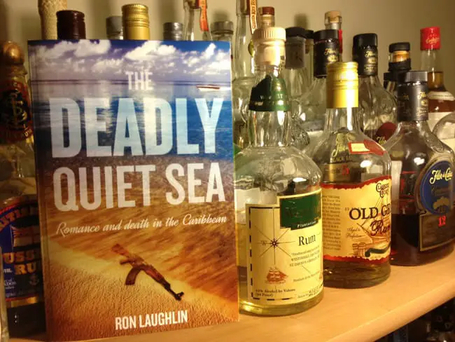 The Deadly Quiet Sea by Ron Laughlin
