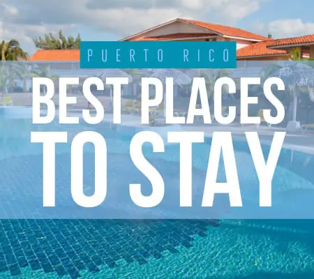 Puerto Rico best places to stay