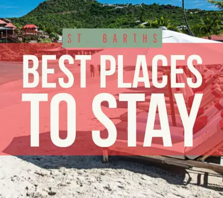 St. Barths best places to stay