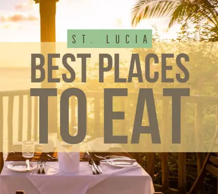 St. Lucia best restaurants
