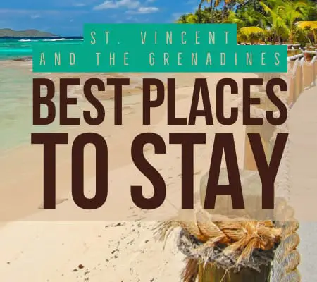 St. Vincent and the Grenadines best places to stay