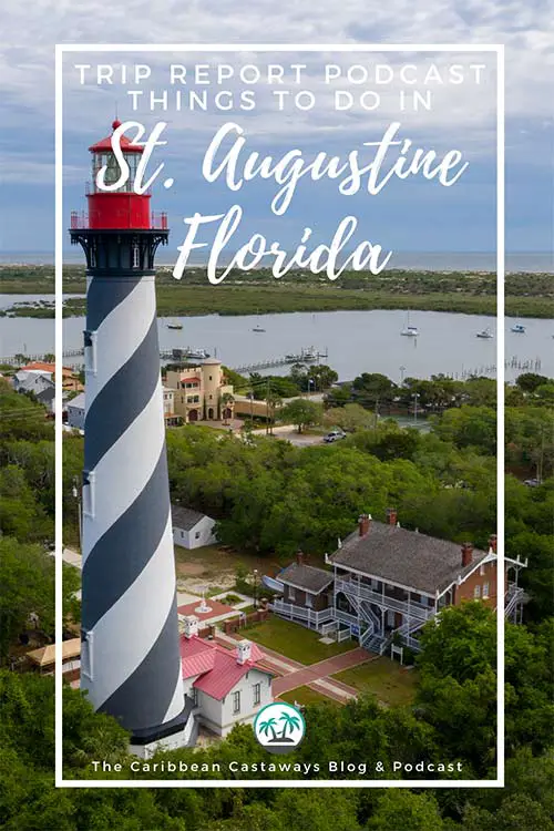 things to do in St Augustine Florida